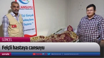Fel&ccedil;li hastaya cansuyu