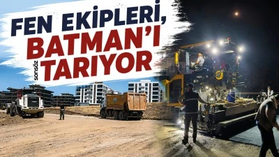Fen Ekipleri, Batman&rsquo;ı tarıyor
