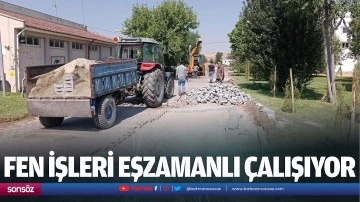 Fen İşleri eşzamanlı &ccedil;alışıyor