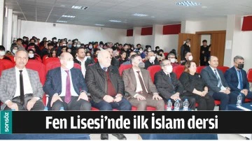 FEN LİSESİ&rsquo;NDE İLK İSLAM DERSİ
