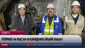 FERNAS ve Ko&ccedil;&rsquo;un ortaklığında b&uuml;y&uuml;k başarı