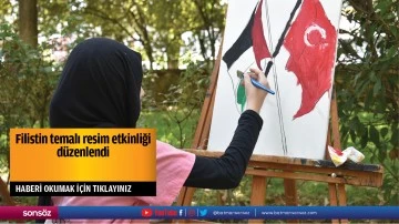 Filistin temalı resim etkinliği d&uuml;zenlendi