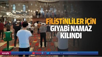 Filistinliler i&ccedil;in gıyabi namaz kılındı