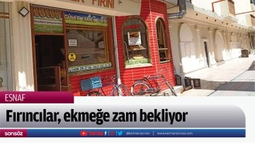 Fırıncılar, ekmeğe zam bekliyor
