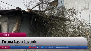 Fırtına kasıp kavurdu