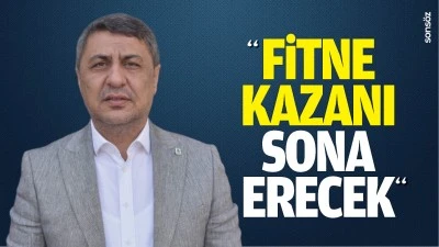 &ldquo;Fitne kazanı sona erecek&rdquo;