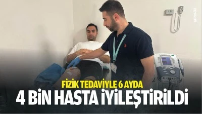Fizik tedaviyle 6 ayda 4 bin hasta iyileştirildi