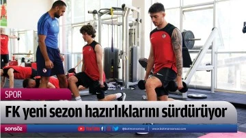 FK yeni sezon hazırlıklarını s&uuml;rd&uuml;r&uuml;yor