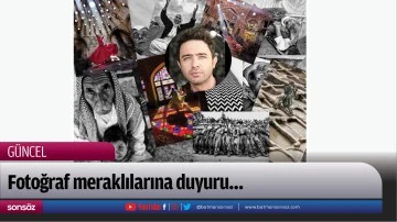 Fotoğraf meraklılarına duyuru&hellip;