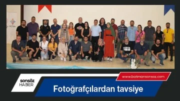 Fotoğraf&ccedil;ılardan tavsiye