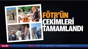 F&ouml;tr&rsquo;&uuml;n &ccedil;ekimleri tamamlandı