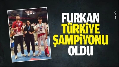Furkan, T&uuml;rkiye Şampiyonu oldu