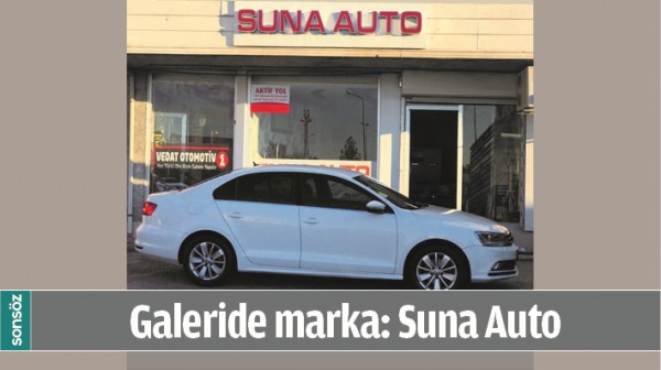 GALERİDE MARKA: SUNA AUTO