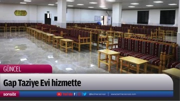 Gap Taziye Evi hizmette