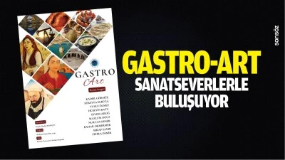 Gastro-Art, sanatseverlerle buluşuyor