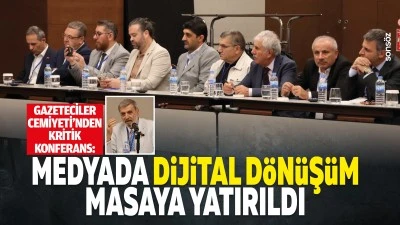 Gazeteciler Cemiyeti&rsquo;nden kritik konferans: Medyada dijital d&ouml;n&uuml;ş&uuml;m masaya yatırıldı