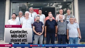 Gazeteciler, MİD-DER&rsquo;i ziyaret etti