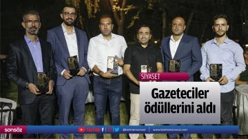 Gazeteciler &ouml;d&uuml;llerini aldı