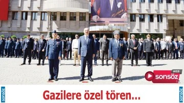 Gazilere &ouml;zel t&ouml;ren&hellip;