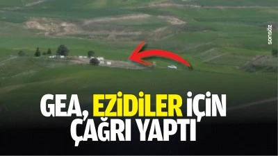 GEA, Ezidiler i&ccedil;in &ccedil;ağrı yaptı