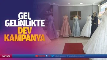 Gel Gelinlikte dev kampanya&hellip;