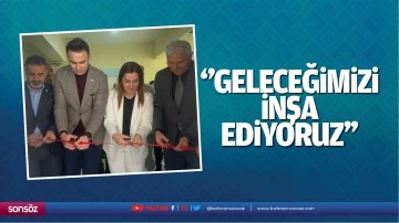 &lsquo;&rsquo;Geleceğimizi inşa ediyoruz&rsquo;&rsquo;