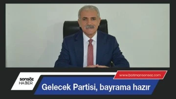 Gelecek Partisi, bayrama hazır