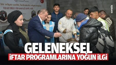 Geleneksel iftar programlarına yoğun ilgi