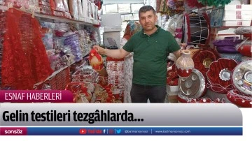 Gelin testileri tezg&acirc;hlarda&hellip;