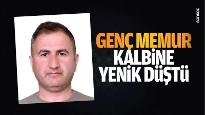 Gen&ccedil; memur, kalbine yenik d&uuml;şt&uuml;
