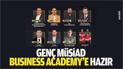 Gen&ccedil; M&Uuml;SİAD, Busıness Academy&rsquo;e hazır