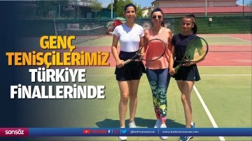 Gen&ccedil; tenis&ccedil;ilerimiz T&uuml;rkiye finallerinde