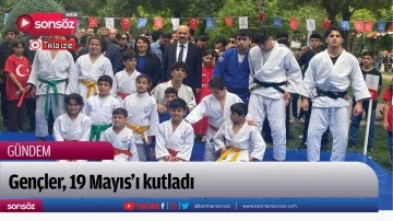 Gen&ccedil;ler, 19 Mayıs&rsquo;ı kutladı