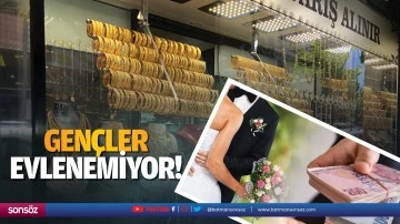 Gen&ccedil;ler evlenemiyor!