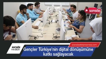 Gen&ccedil;ler T&uuml;rkiye'nin dijital d&ouml;n&uuml;ş&uuml;m&uuml;ne katkı sağlayacak