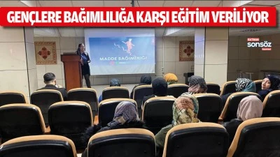 Gen&ccedil;lere bağımlılığa karşı eğitim veriliyor