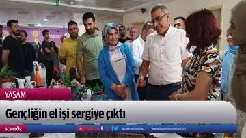 Gen&ccedil;liğin el işi sergiye &ccedil;ıktı