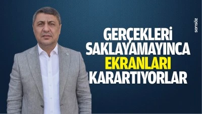 Ger&ccedil;ekleri saklayamayınca ekranları karartıyorlar