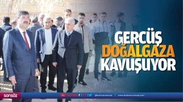 Gerc&uuml;ş doğalgaza kavuşuyor
