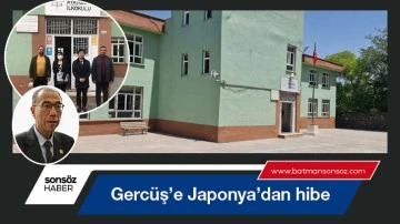 Gerc&uuml;ş&rsquo;e Japonya&rsquo;dan hibe