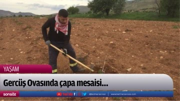 Gerc&uuml;ş Ovasında &ccedil;apa mesaisi&hellip;