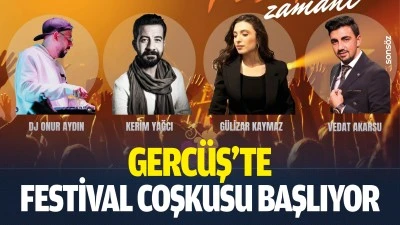 Gerc&uuml;ş&rsquo;te festival coşkusu başlıyor