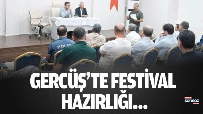 Gerc&uuml;ş&rsquo;te festival hazırlığı&hellip;