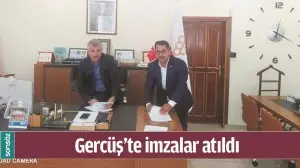 GERC&Uuml;Ş&rsquo;TE İMZALAR ATILDI
