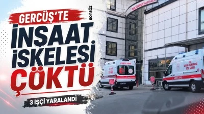Gerc&uuml;ş&rsquo;te inşaat iskelesi &ccedil;&ouml;kt&uuml;: 3 iş&ccedil;i yaralandı