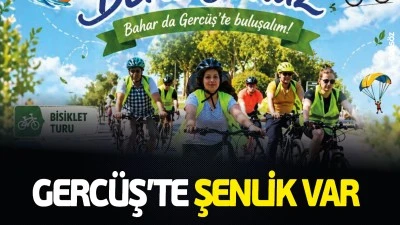 Gerc&uuml;ş&rsquo;te şenlik var