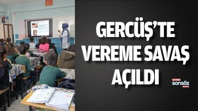 Gerc&uuml;ş&rsquo;te vereme savaş a&ccedil;ıldı