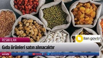 Gıda &uuml;r&uuml;nleri satın alınacaktır