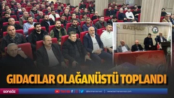 Gıdacılar olağan&uuml;st&uuml; toplandı