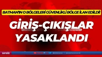 Giriş-&ccedil;ıkışlar yasaklandı